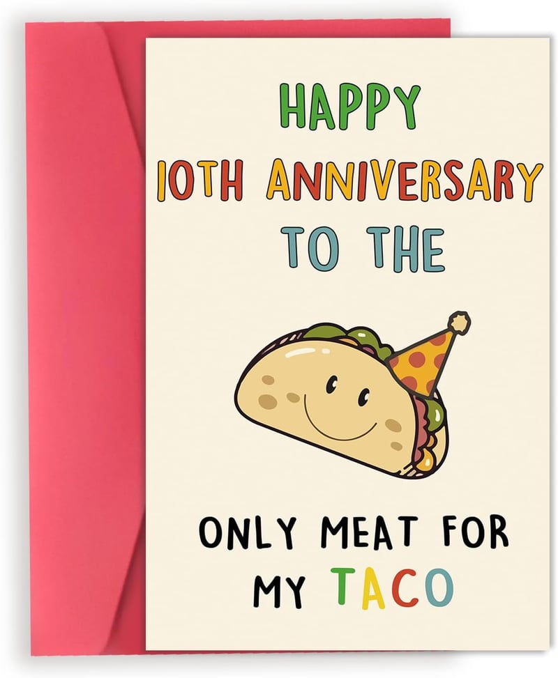 10th Anniversary Funny Taco Card for Him