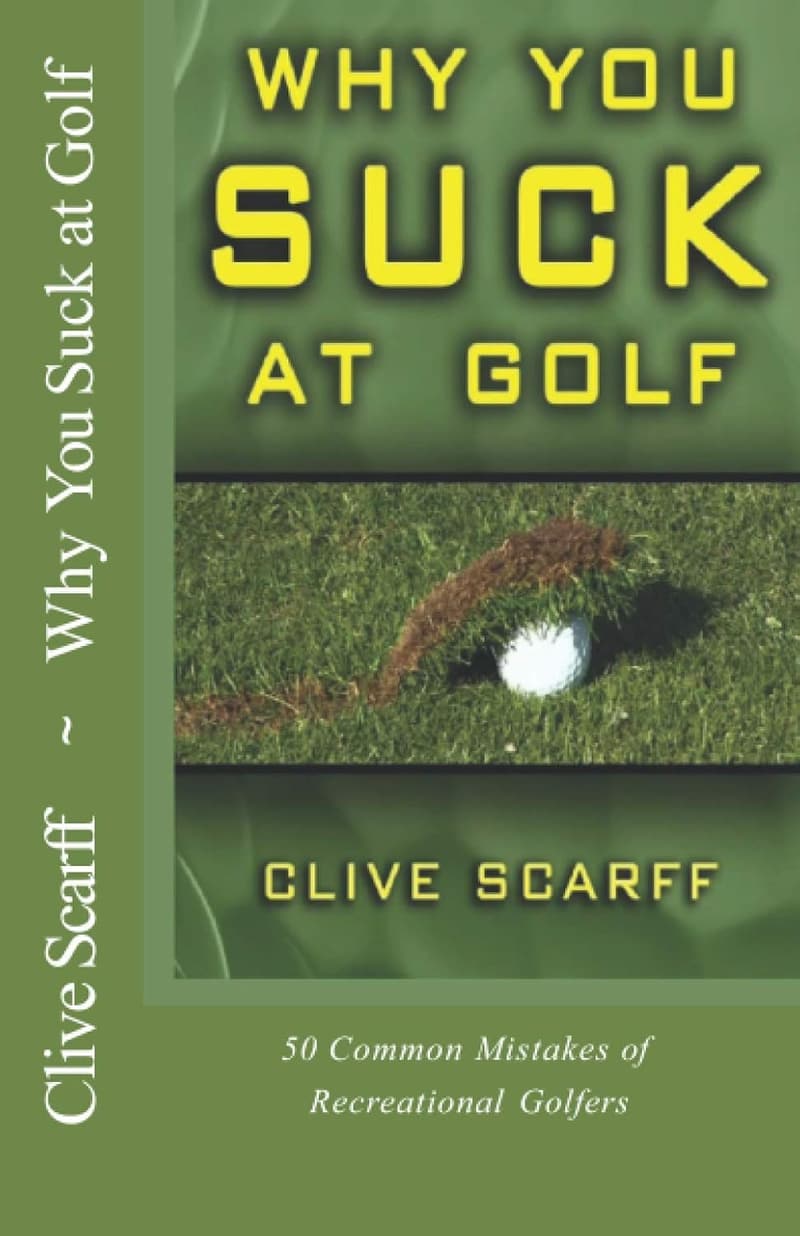 Golf Improvement Guide: Top 50 Mistakes