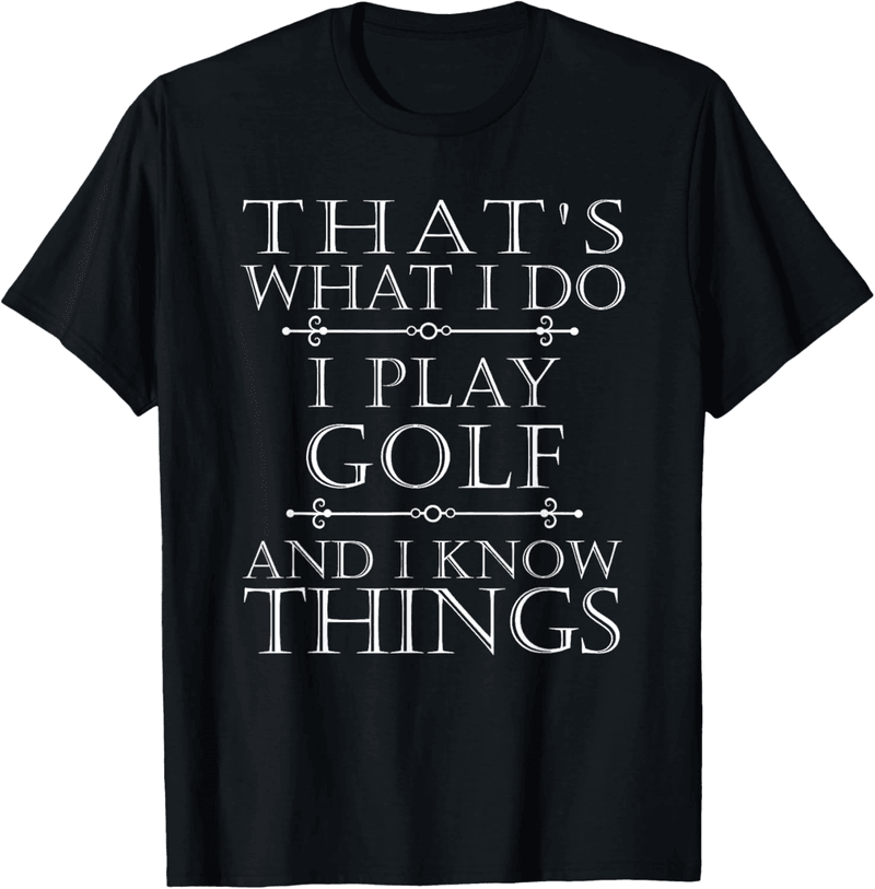 Funny Golfer T-Shirt