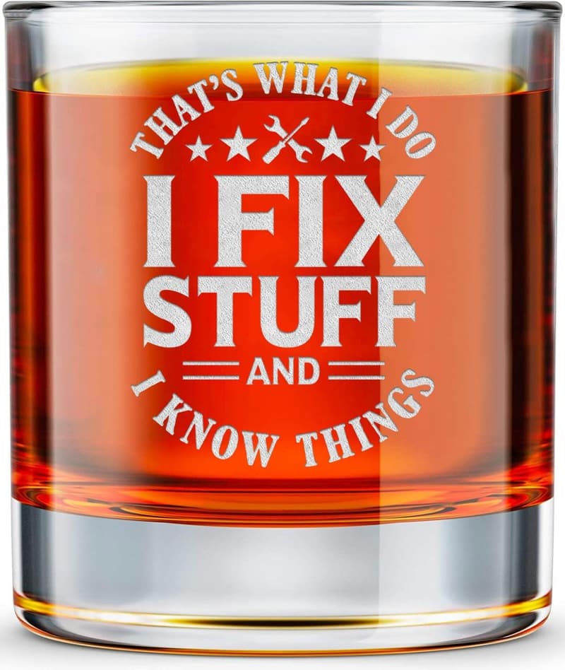 Father's Day Whiskey Glass for Men, 10oz (I Fixed Stuff)