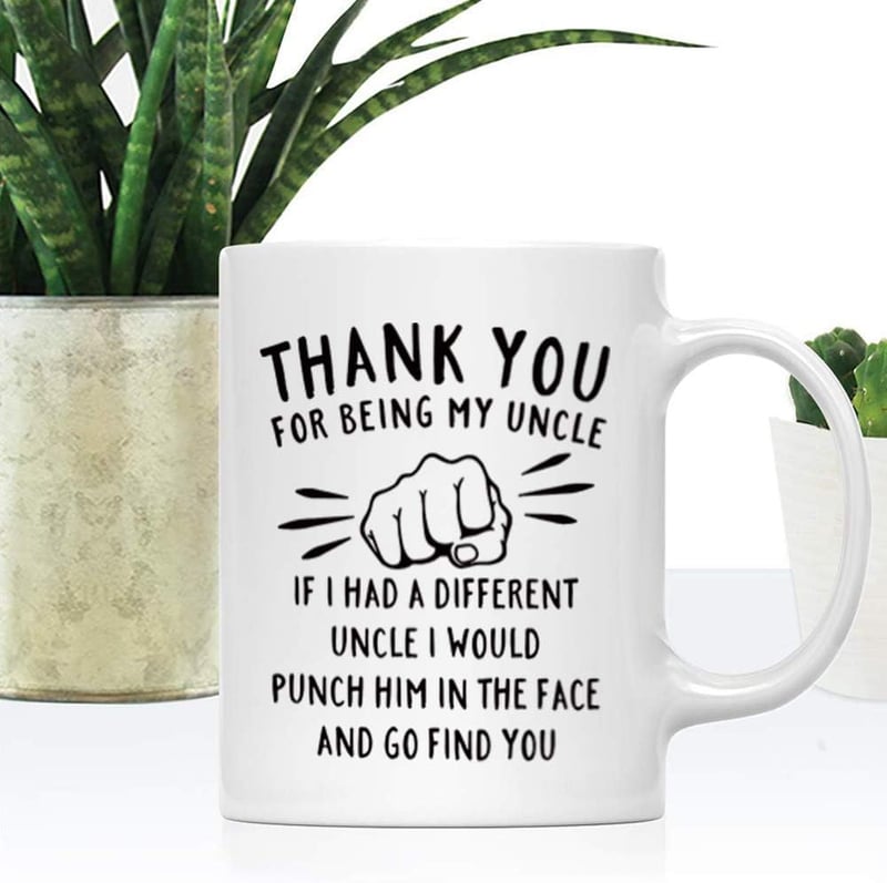 Funny Uncle Mug - Thank You Gift from Niece or Nephew - 11oz