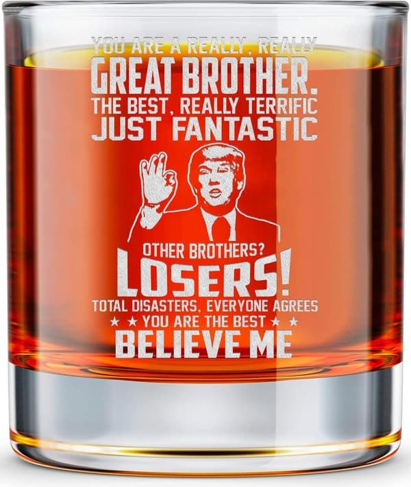 Funny 10oz Whiskey Glass Gift for Brother on Father's Day