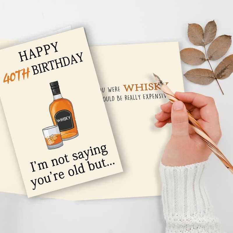 Funny 40th Birthday Whiskey Card for Him or Her