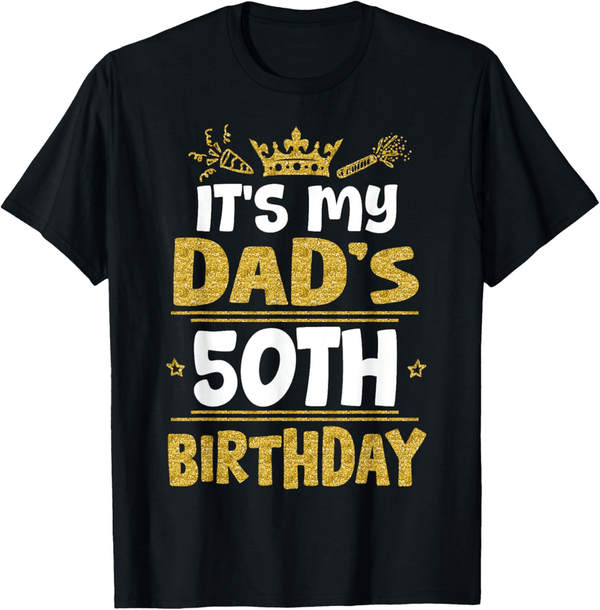 50th Birthday Dad T-Shirt - Celebrating 50 Years