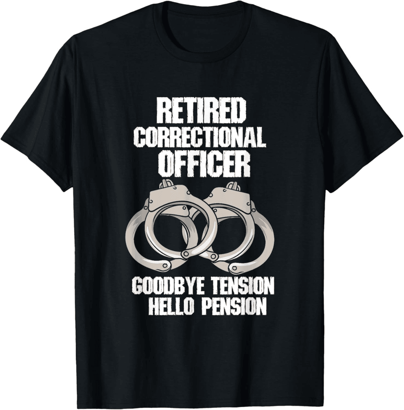 Retired Correctional Officer Tension to Pension T-Shirt
